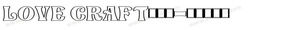 Love Craft手机版字体转换